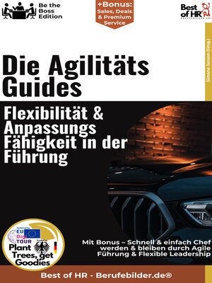 cover image of Die Agilitäts–Guides – Flexibilität & Anpassungsfähigkeit in der Führung